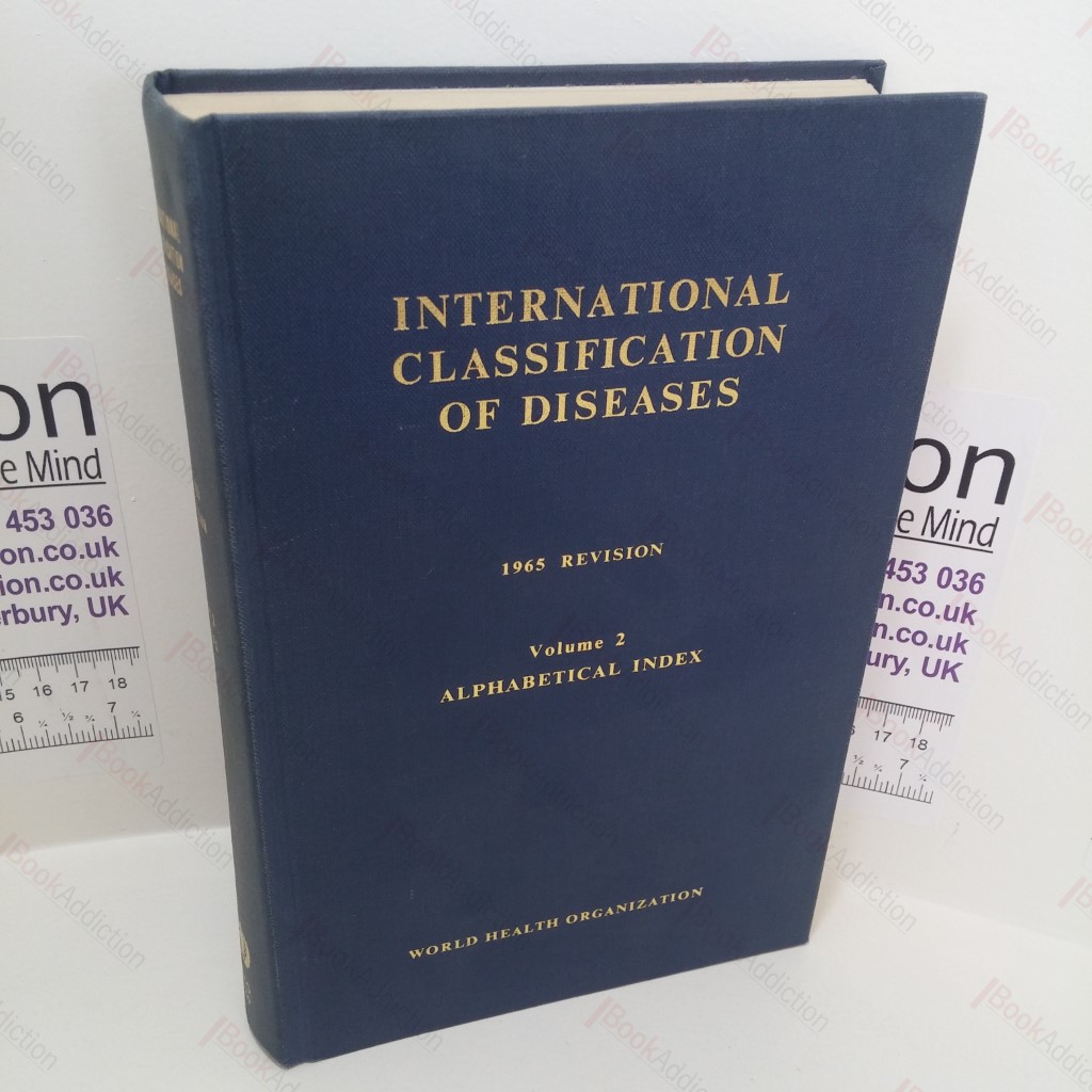 Manual of the International Statistical Classification of Diseases, Injuries and Causes of Death, Volume 2 : Alphabetical Index
