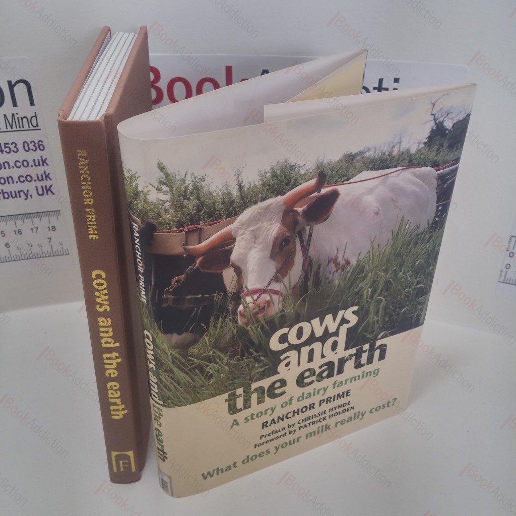Cows and the Earth : A Story of Kinder Dairy Farming