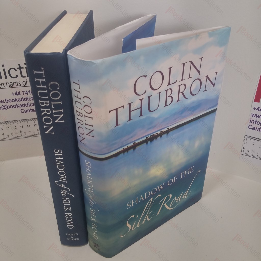 Shadow of the Silk Road (Signed)