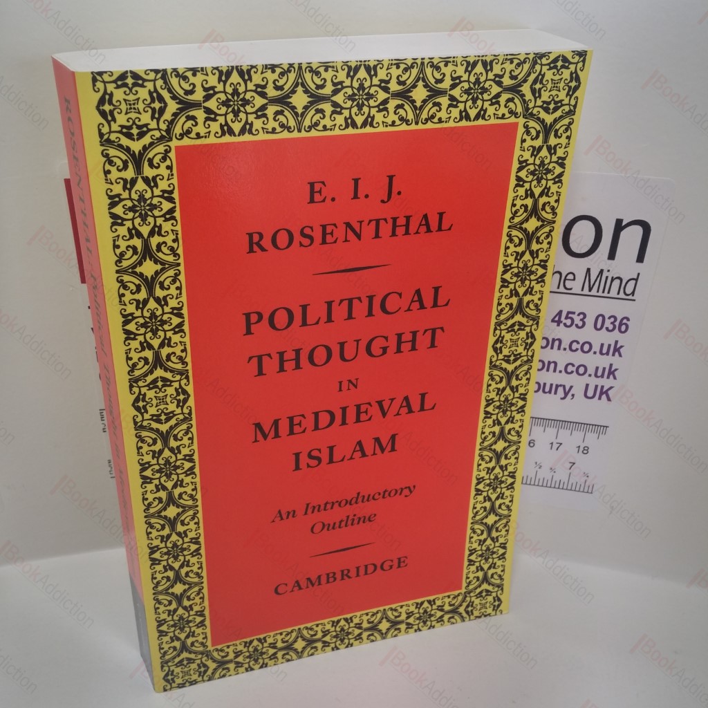 Political Thought in Medieval Islam : An Introductory Outline