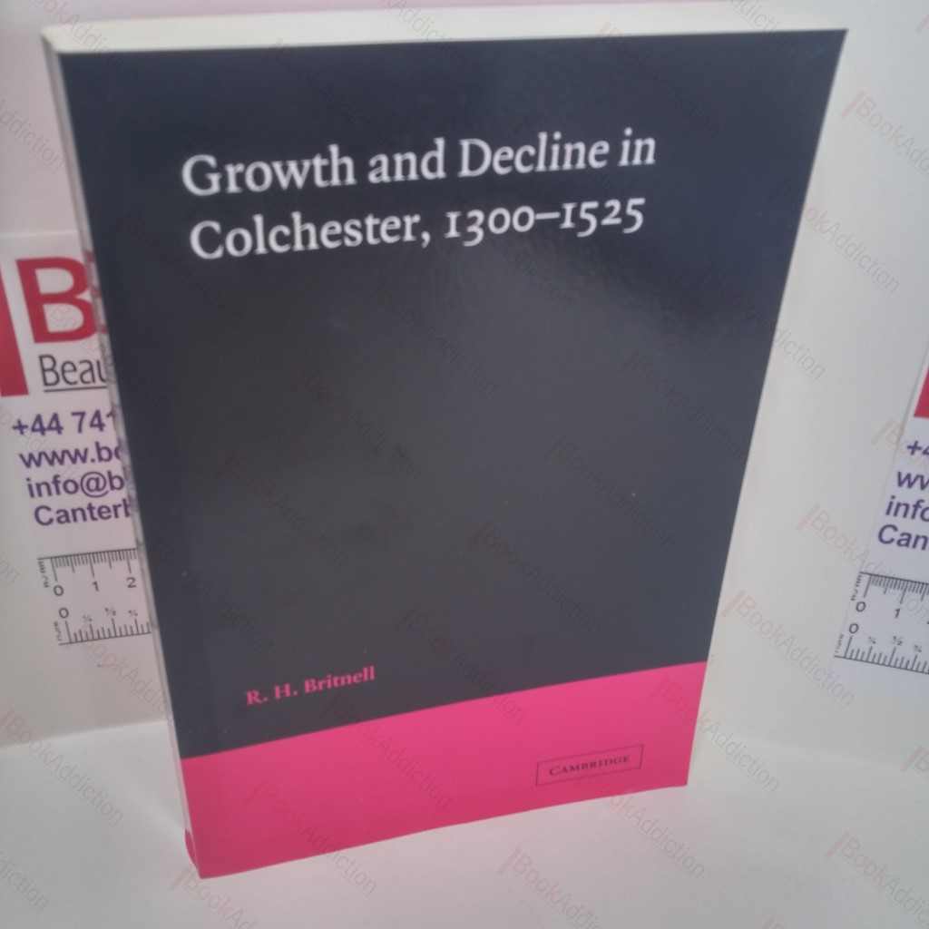 Growth and Decline in Colchester, 1300-1525