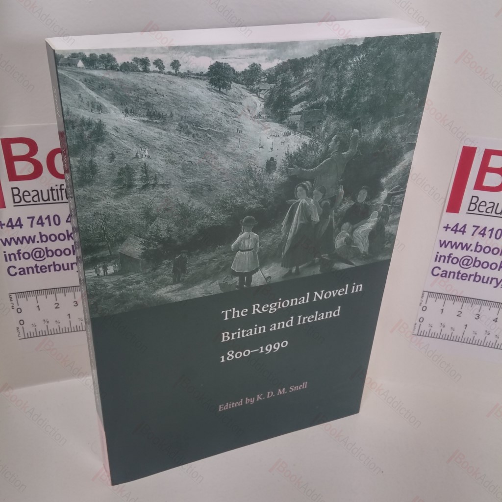 The Regional Novel in Britain and Ireland, 1800-1990