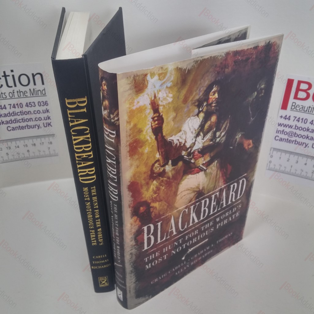 The Hunt for Blackbeard : The World's Most Notorious Pirate