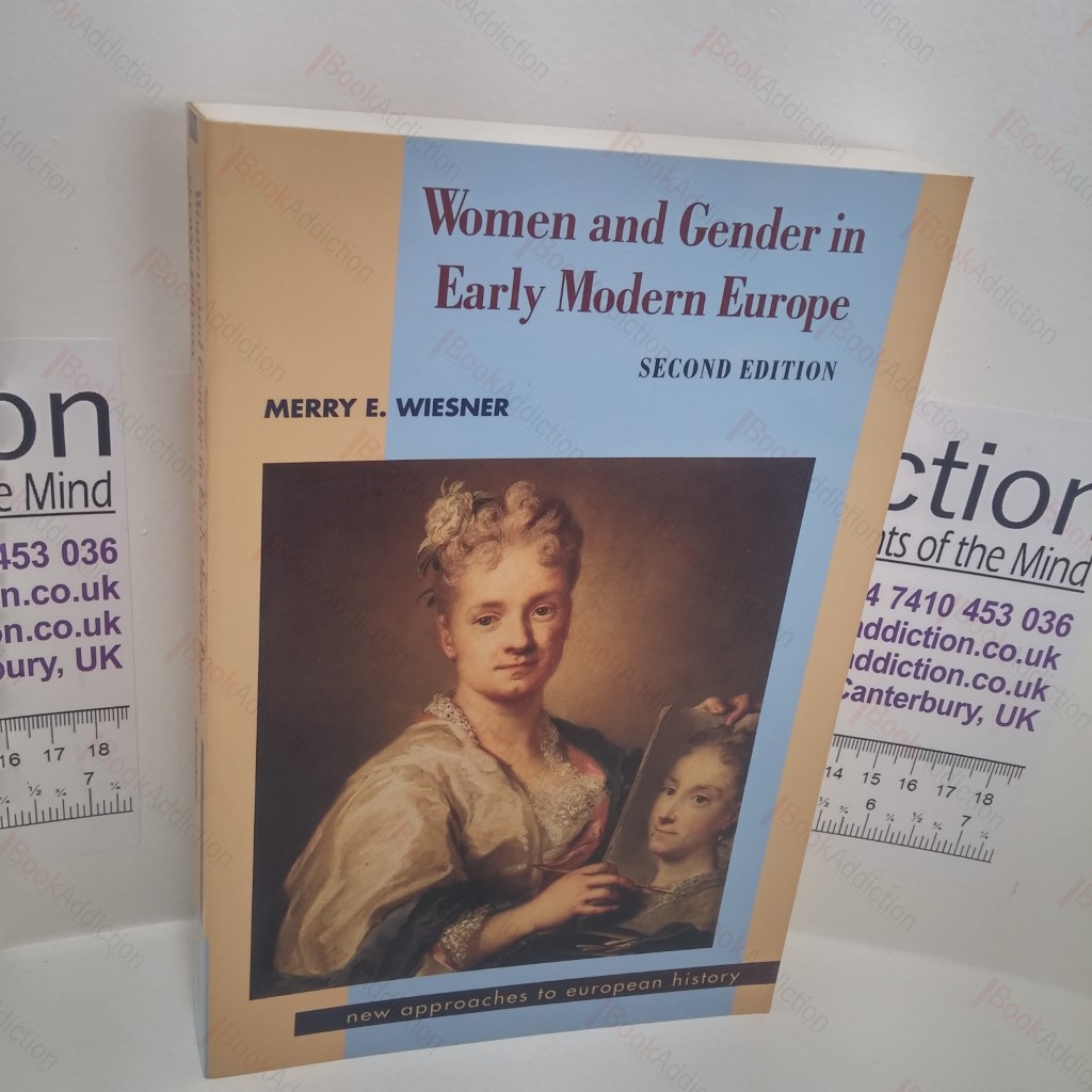 Women and Gender in Early Modern Europe (New Approaches to European History Series)