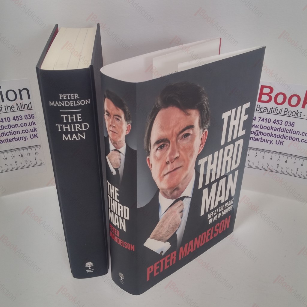 The Third Man : Life at the Heart of New Labour (Signed)