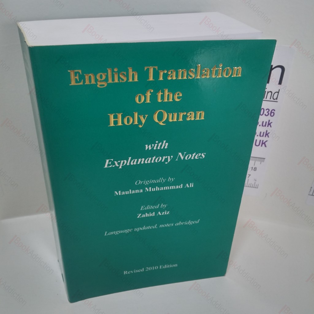 English Translation of the Holy Quran : With Explanatory Notes