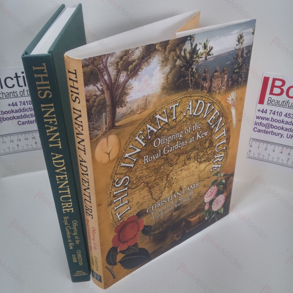 This Infant Adventure : Offspring of the Royal Gardens at Kew (Signed)