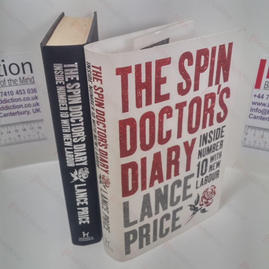 The Spin Doctor's Diary : Inside Number 10 with New Labour