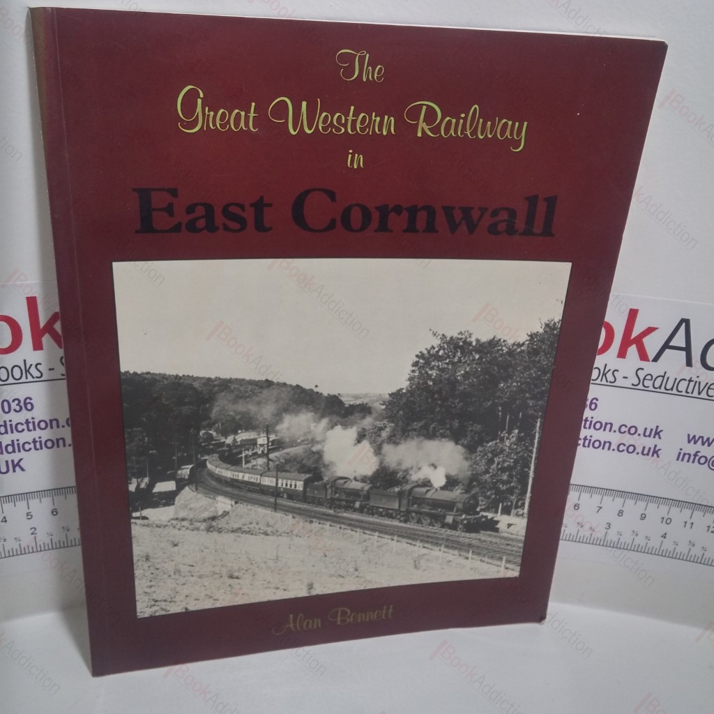 The Great Western Railway in East Cornwall