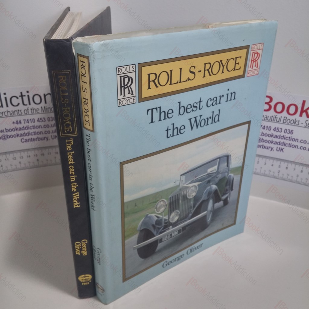 Rolls Royce : The Best Car in the World