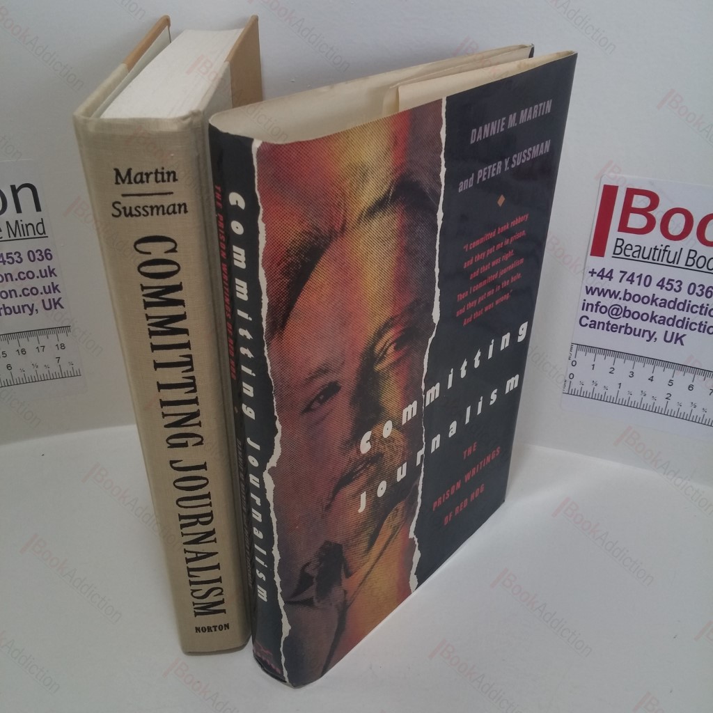 Committing Journalism : The Prison Writings of Red Hog