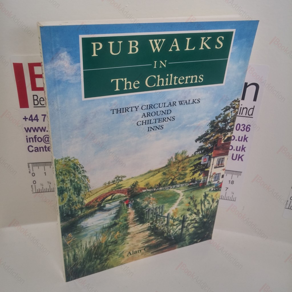 Pub Walks in the Chilterns : Thirty Circular Walks Around Chiltern Inns