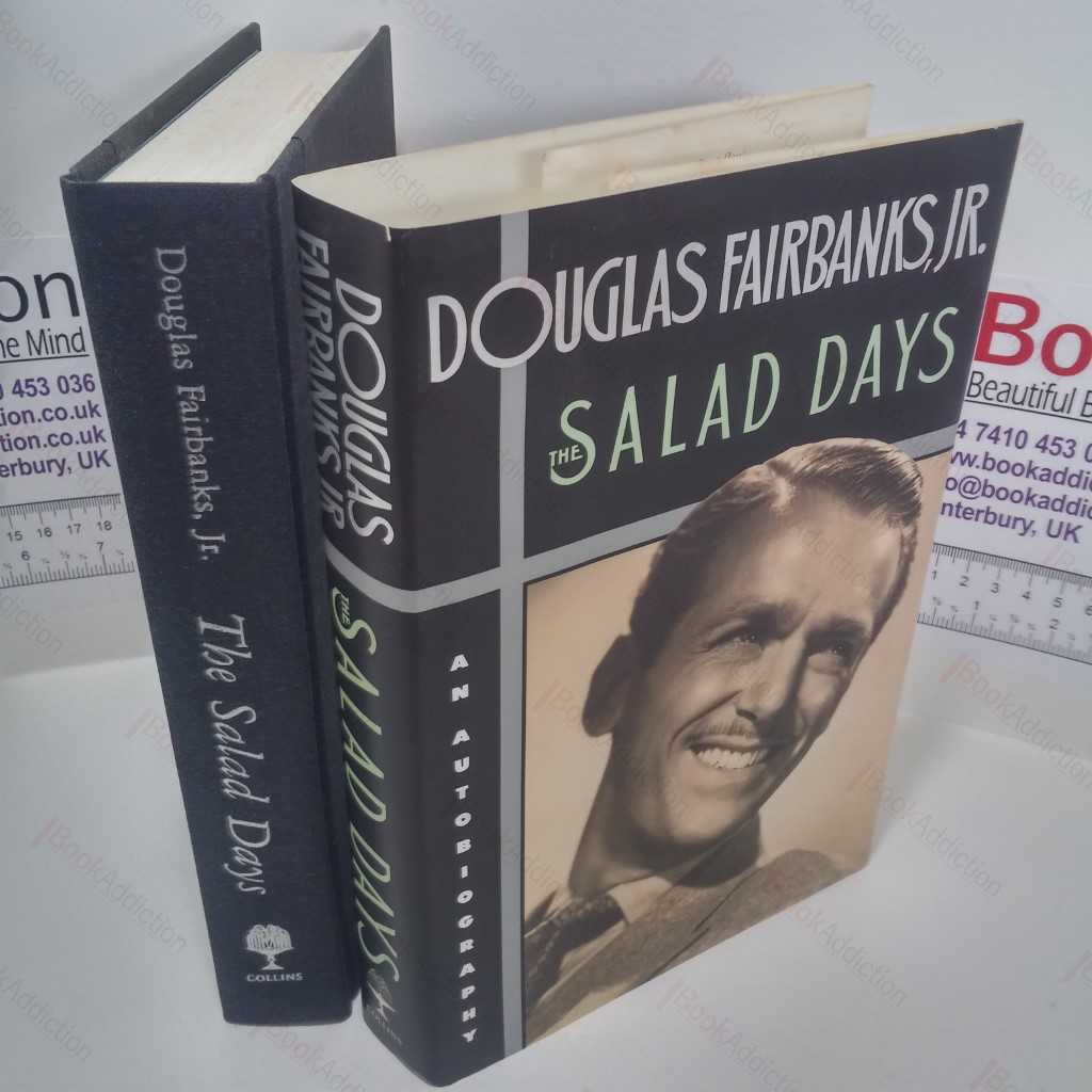 The Salad Days : An Autobiography : Volume 1