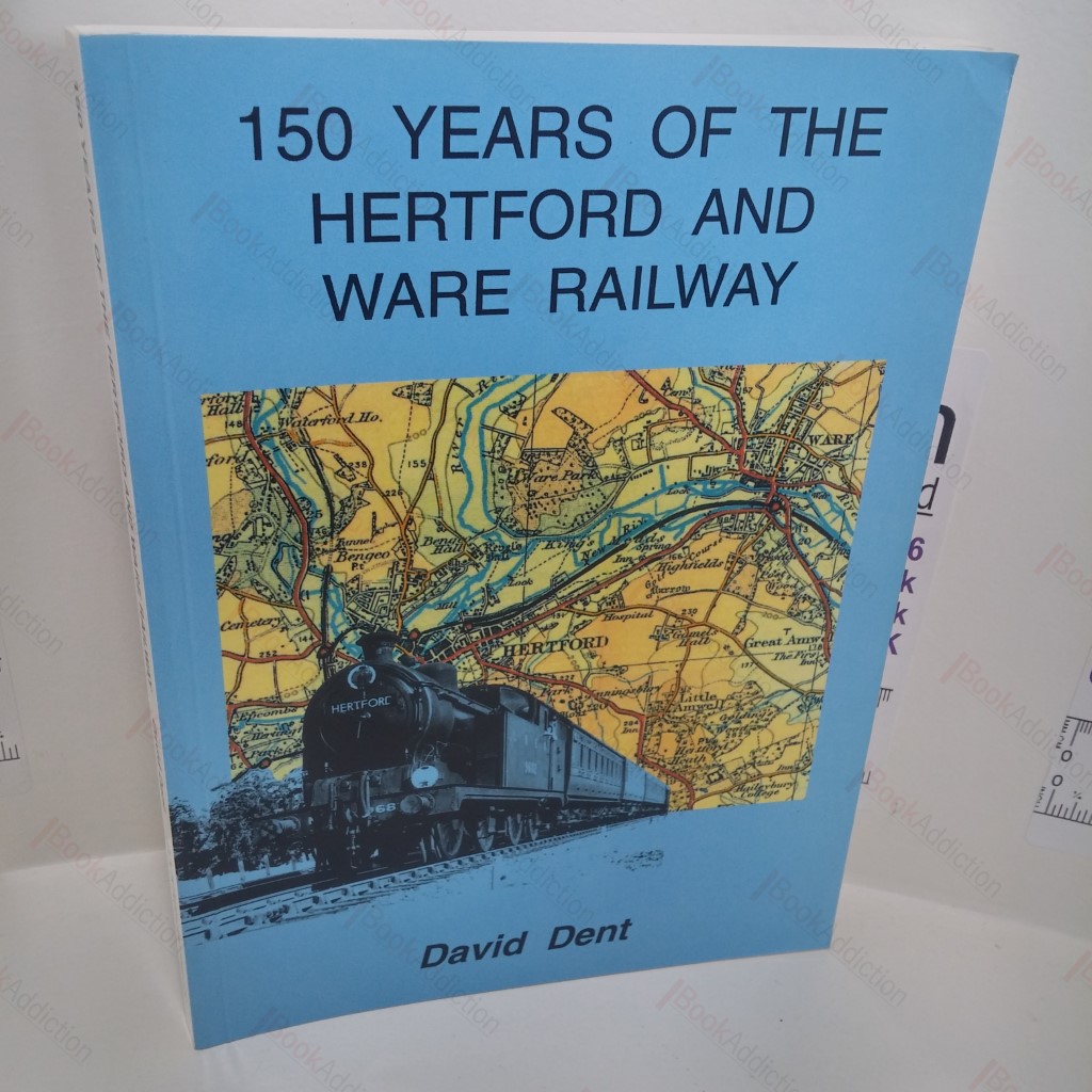 150 Years of the Hertford and Ware Railway