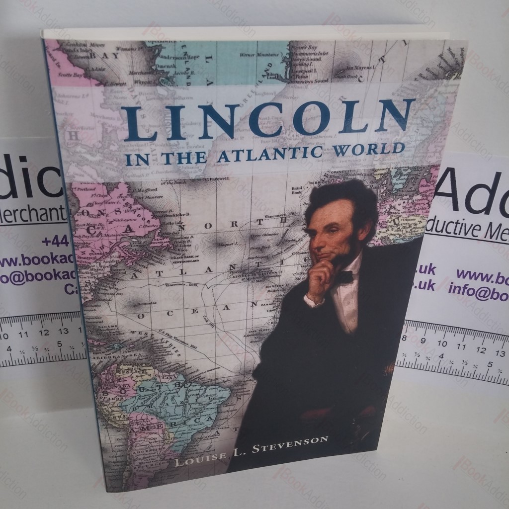 Lincoln in the Atlantic World
