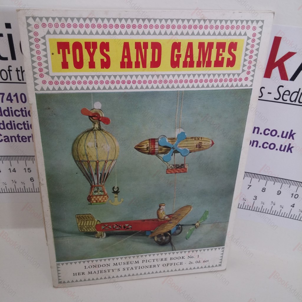Toys and Games (London Museum Picture Book No. 1)