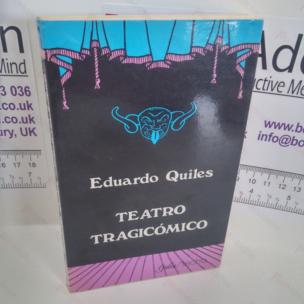 Teatro Tragicomico : Su Majestad La Moda and  La Ira y El Extasis (Signed and Inscribed)