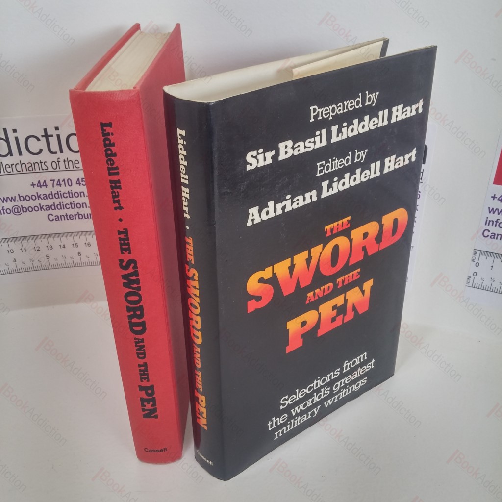 The Sword and The Pen: Selections from the World's Greatest Military Writings