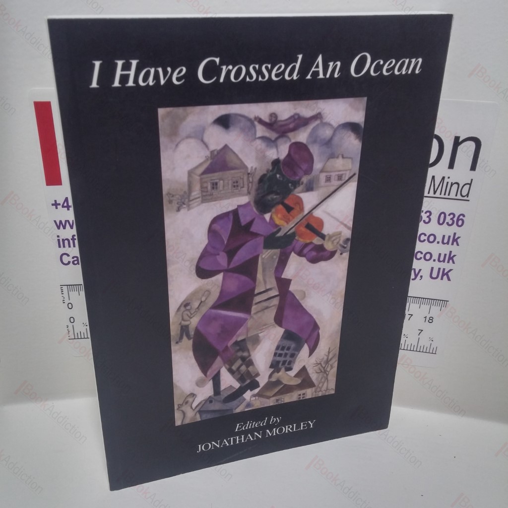 I Have Crossed an Ocean