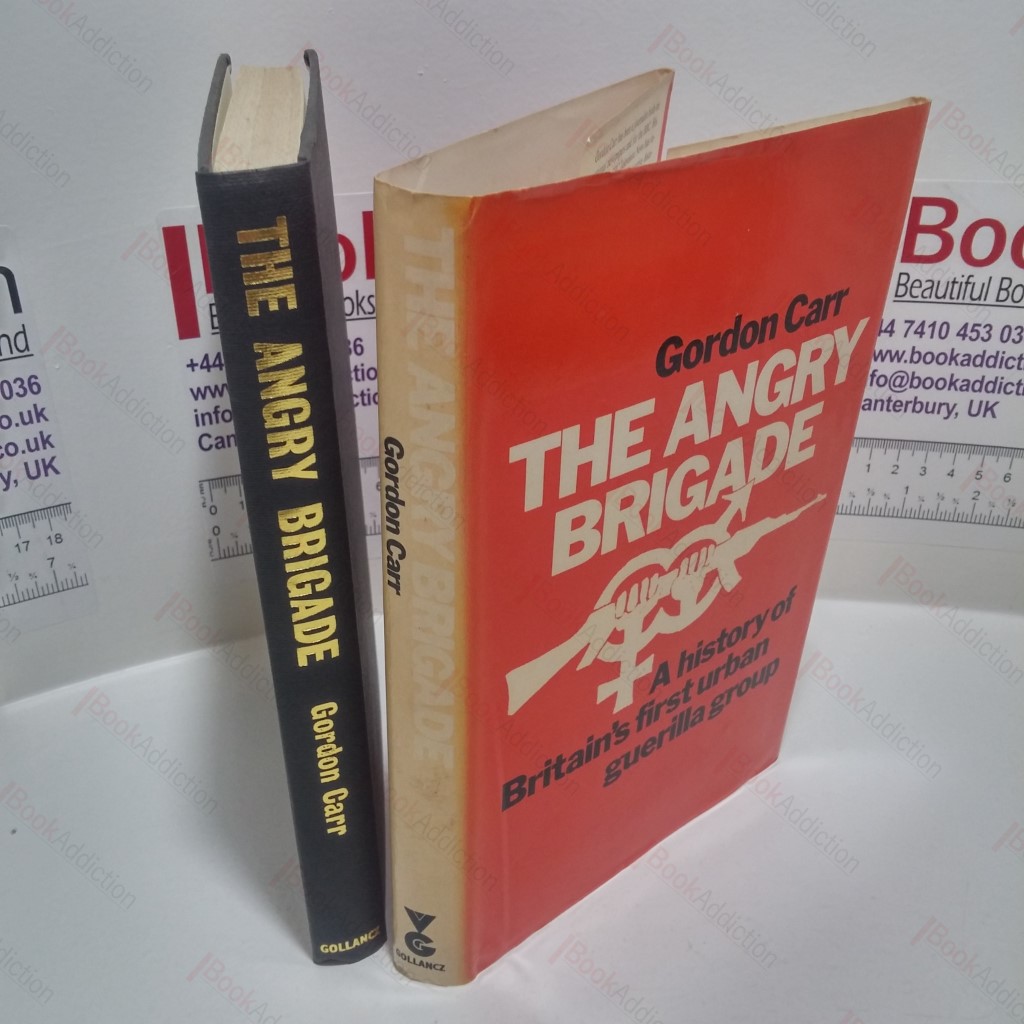 The Angry Brigade : The Cause and the Case