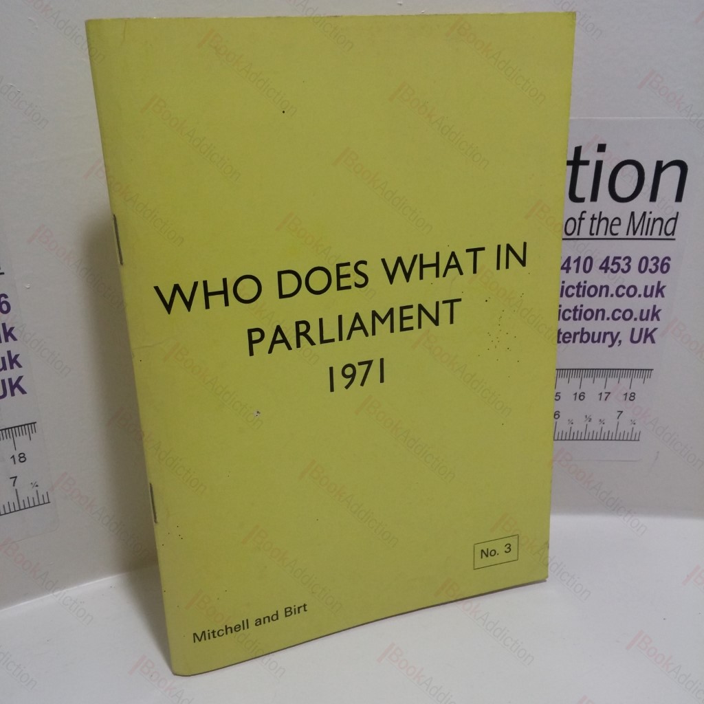 Who Does What in Parliament, 1971