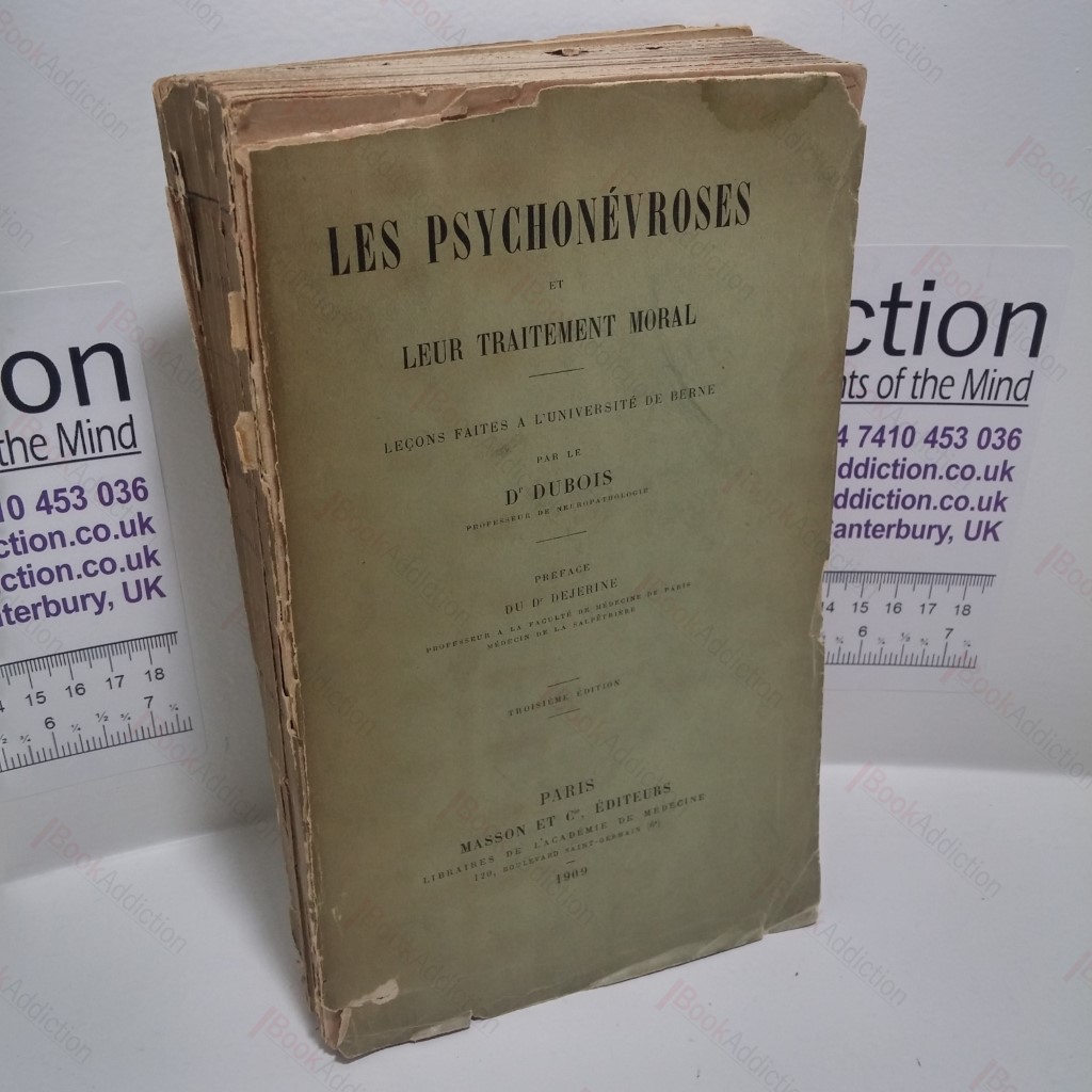 Les Psychonevroses et Leur Traitement Moral