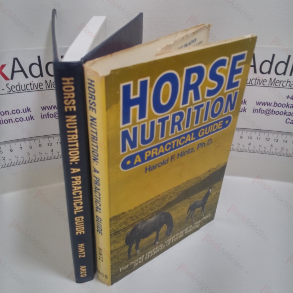 Horse Nutrition : A Practical Guide