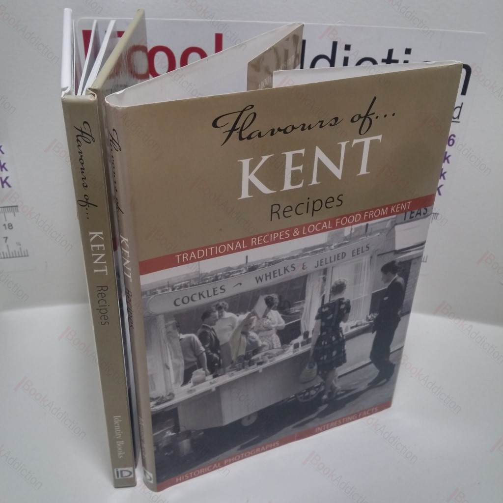 Flavours of Kent : Recipes