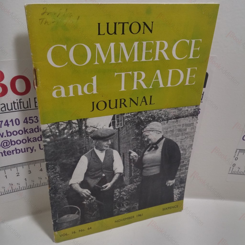 Luton Commerce and Trade Journal : November 1961, Vol.16, No. 64