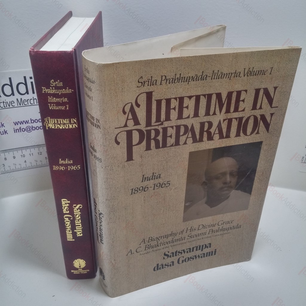 A Lifetime In Preparation: India, 1896-1965 (Volume 1)