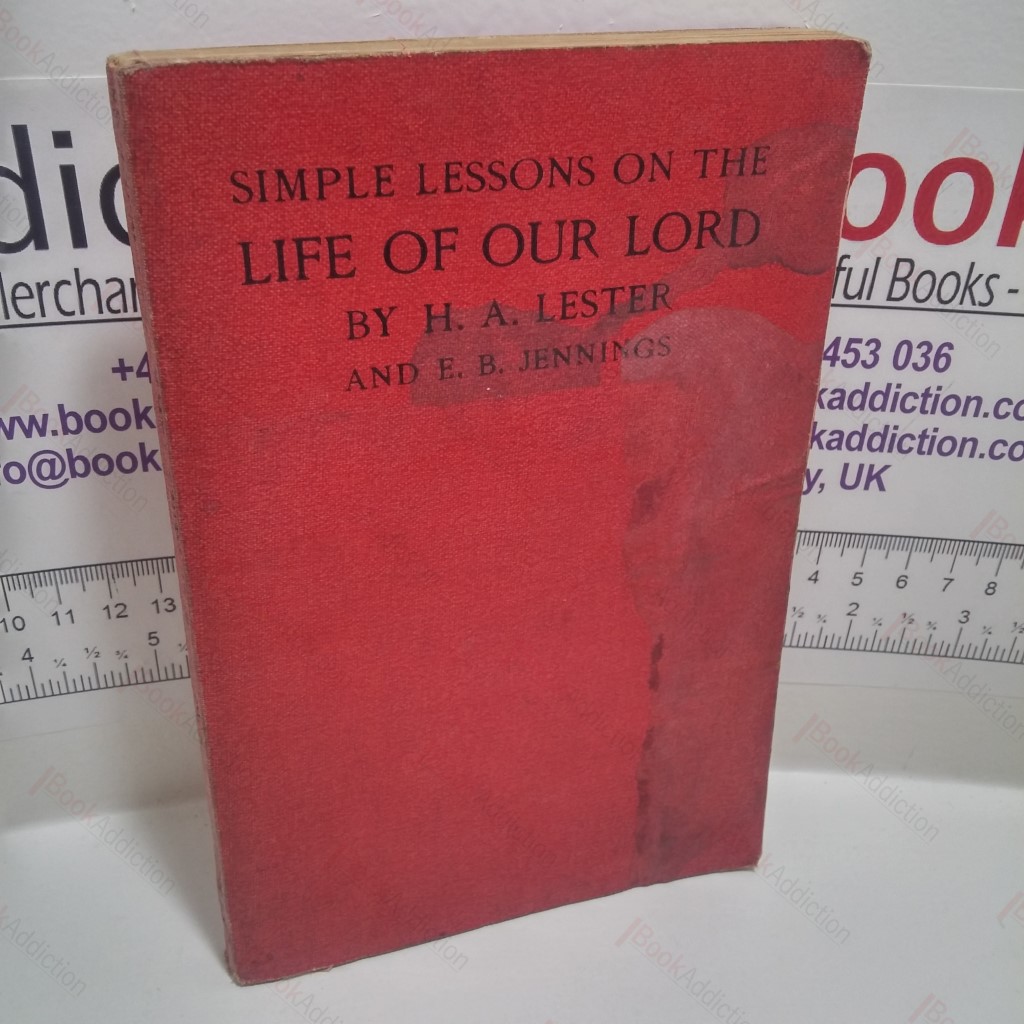 Simple Lessons on the Life of Our Lord