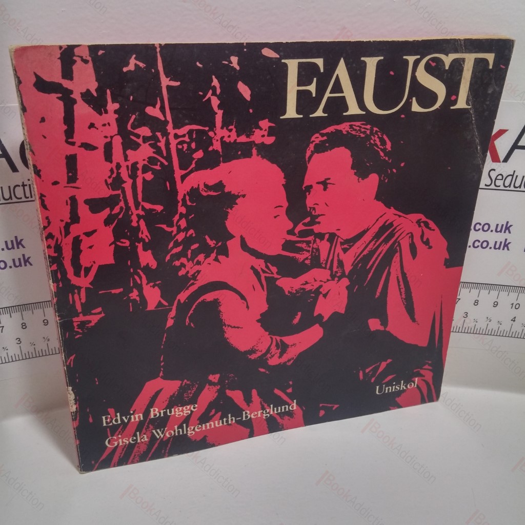 Goethes Faust in Auswahl (Signed)