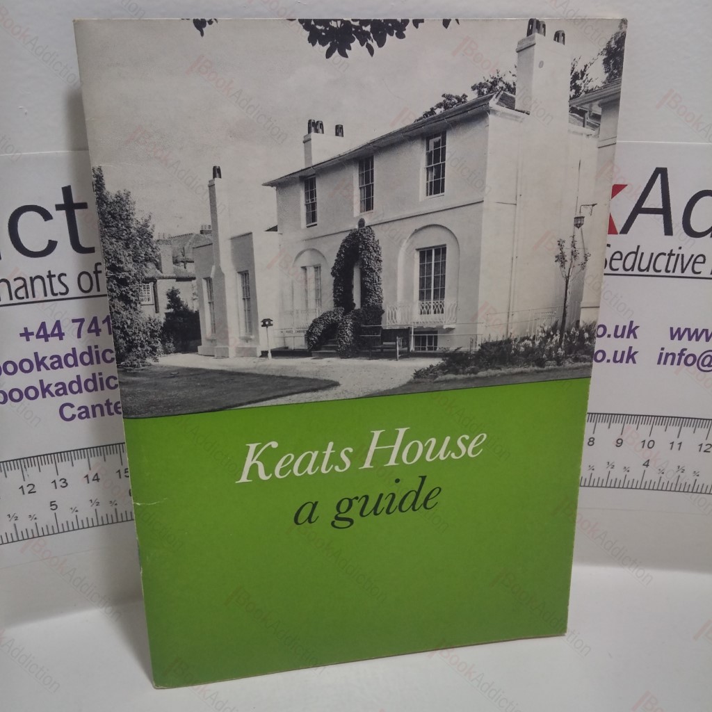 Keats House: A Guide