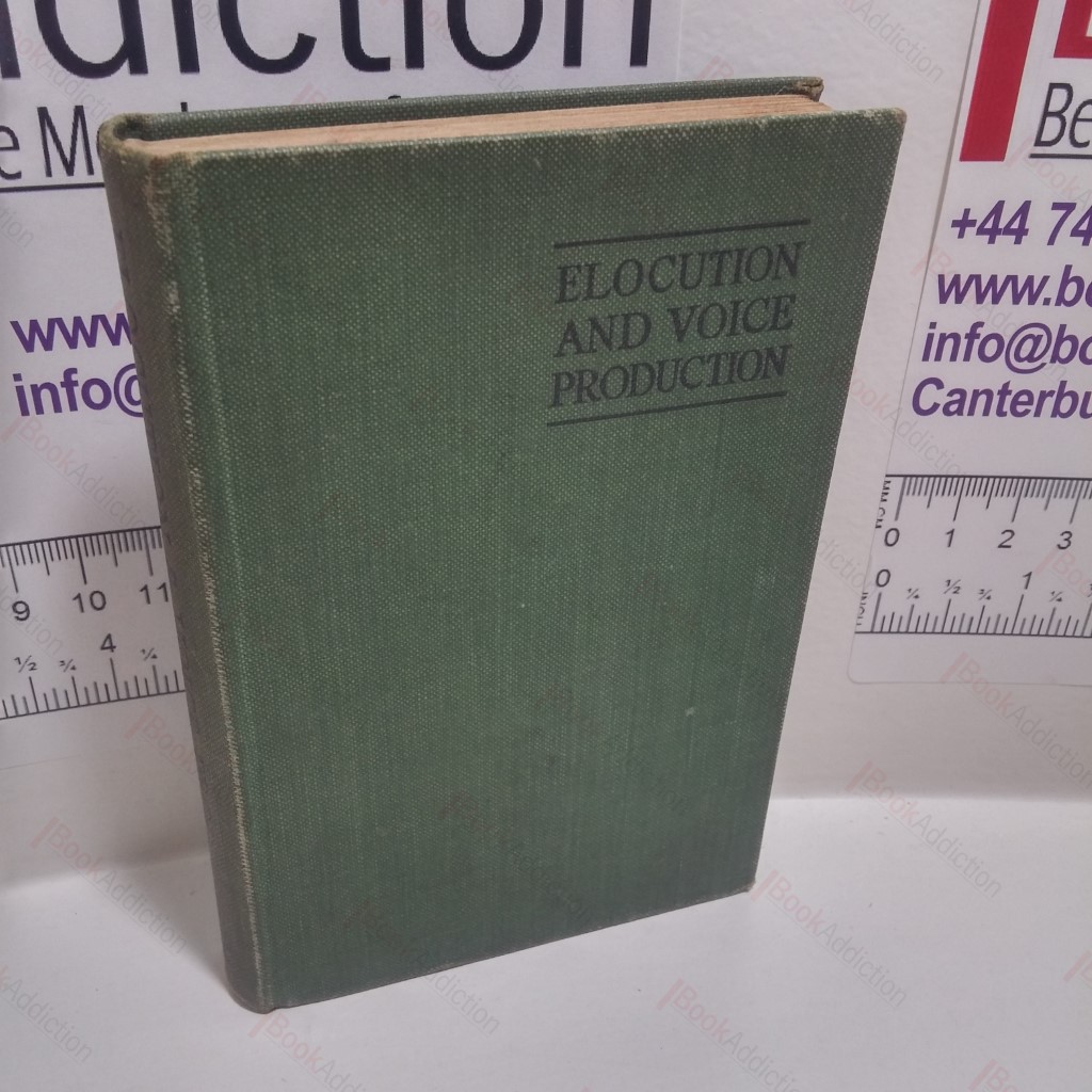 Elocution and Voice Production