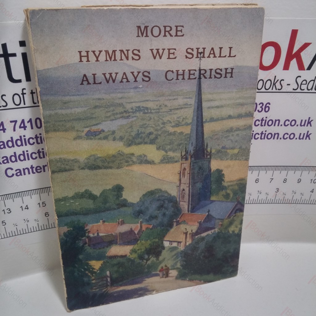 More Hymns We Shall Always Cherish
