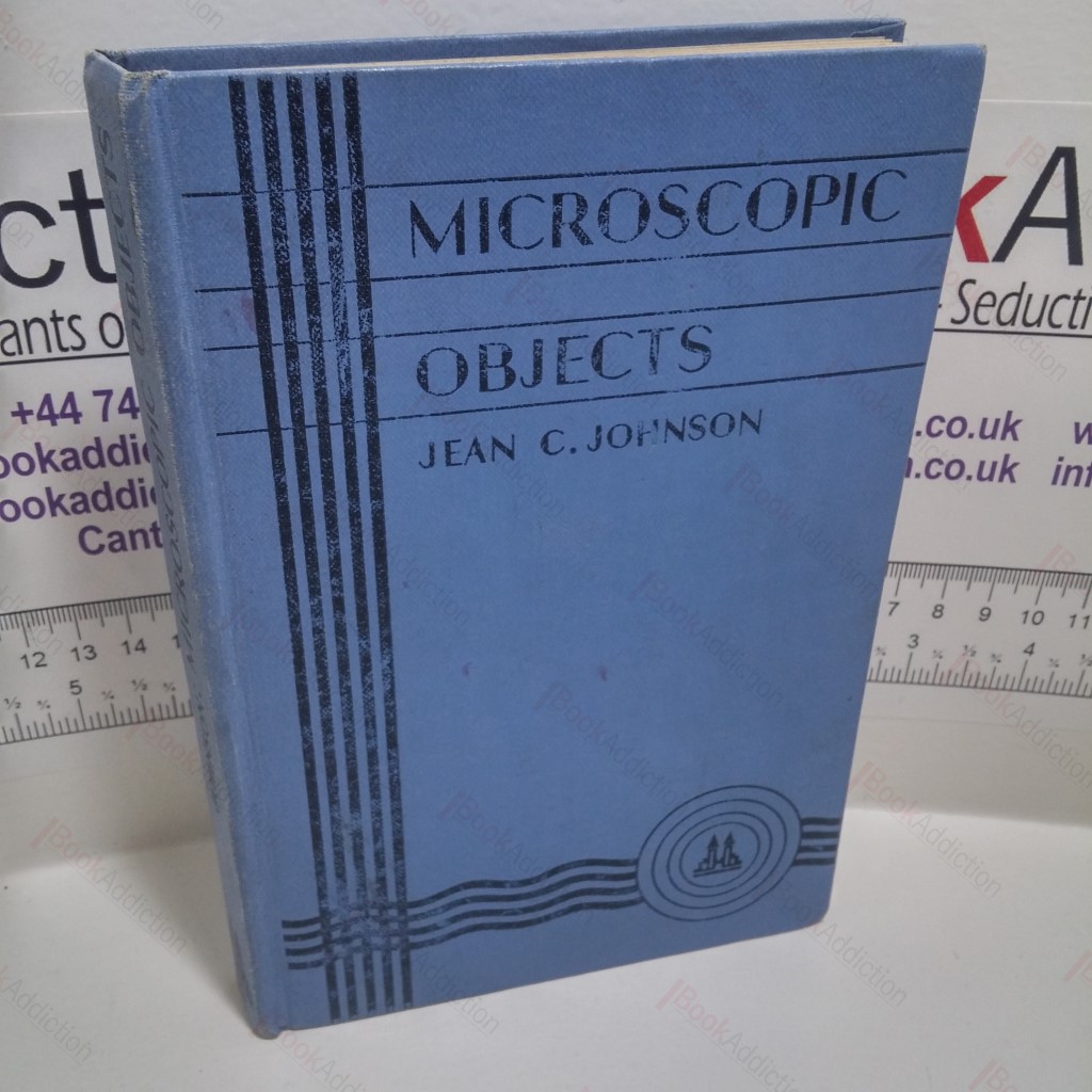 Microscopic Objects : How to Mount Them