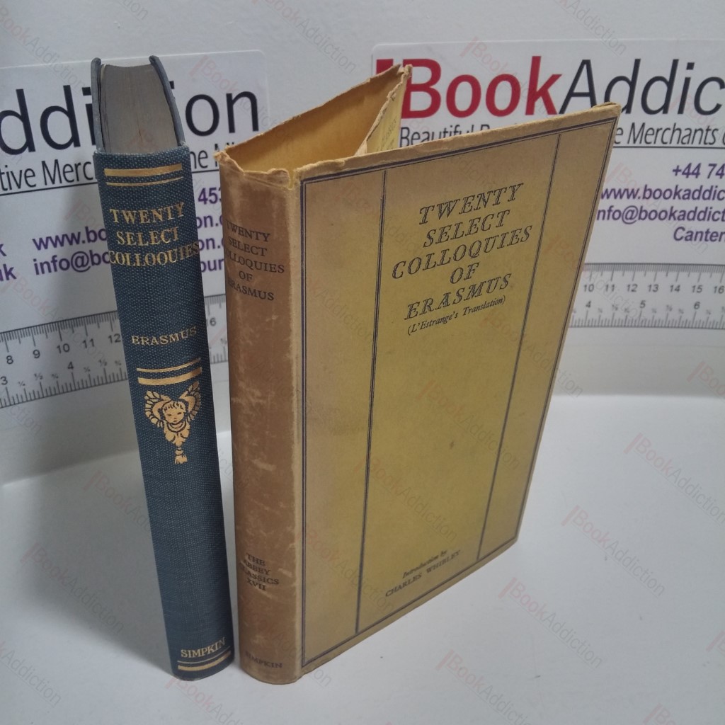 Twenty Select Colloquies of Erasmus (Abbey Classics Series, No.  XVII)