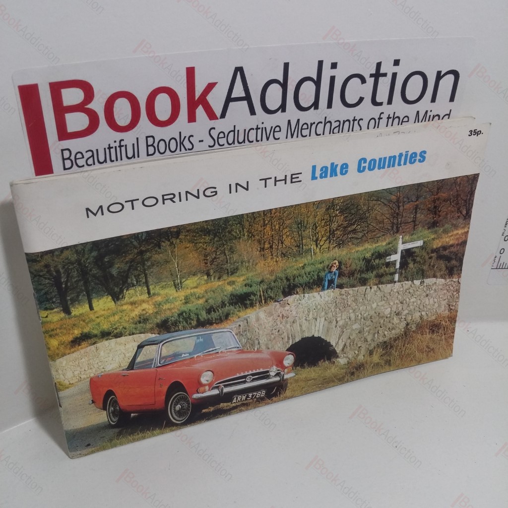 Motoring in the Lake Counties : Twenty Runs in Cumberland, Westmorland and Lancashire