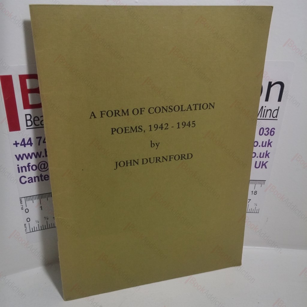 A Form of Consolation (Signed)