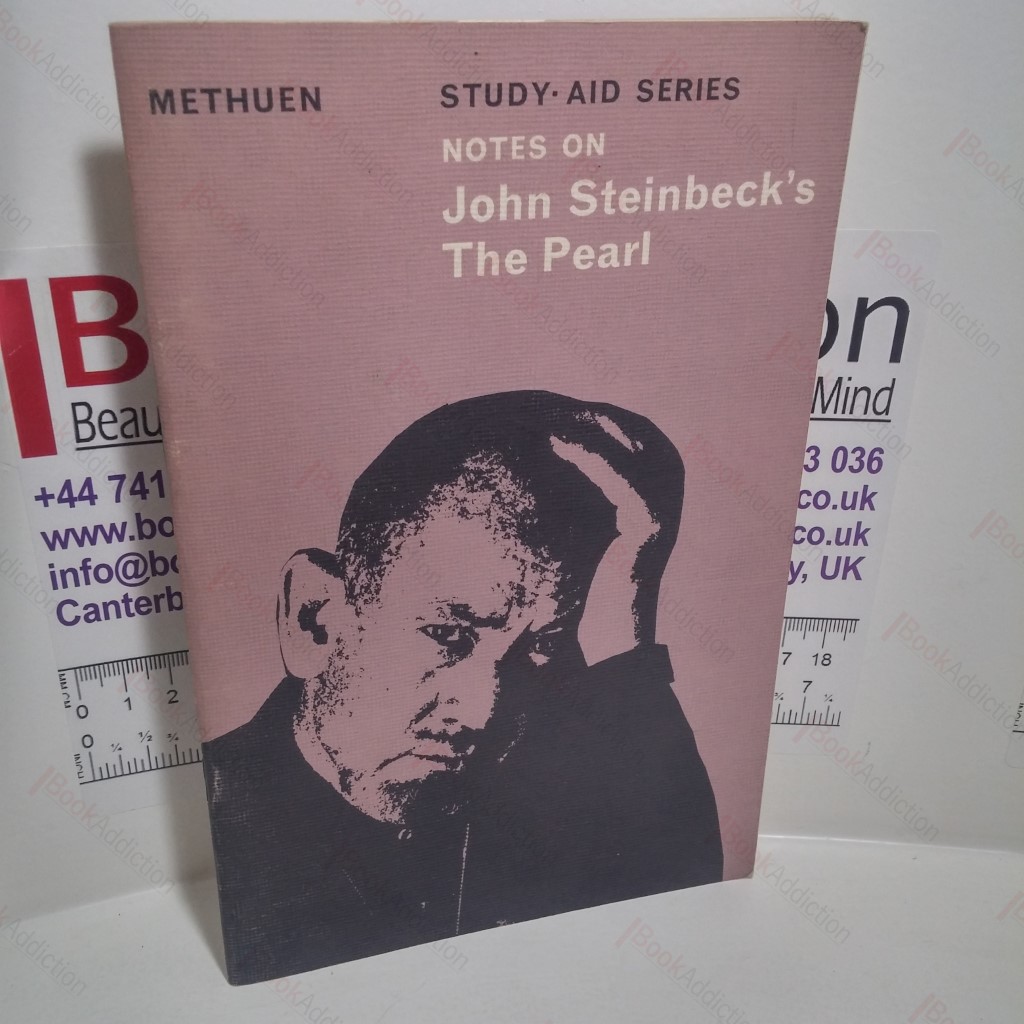 Notes on John Steinbeck's The Pearl (Methuen Study Aid Series)