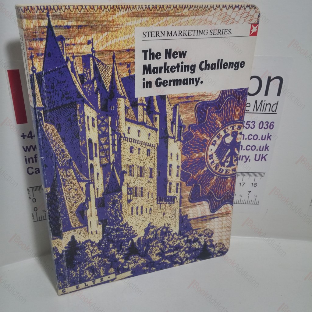 The New Marketing Challenge in Germany (Stern Marketing Series)