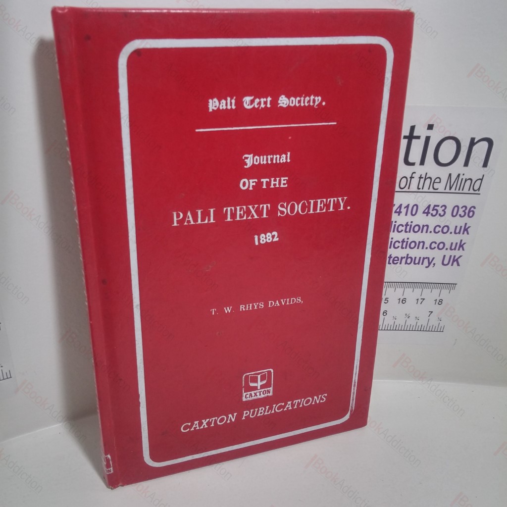 Journal of the Pali Text Society : 1882
