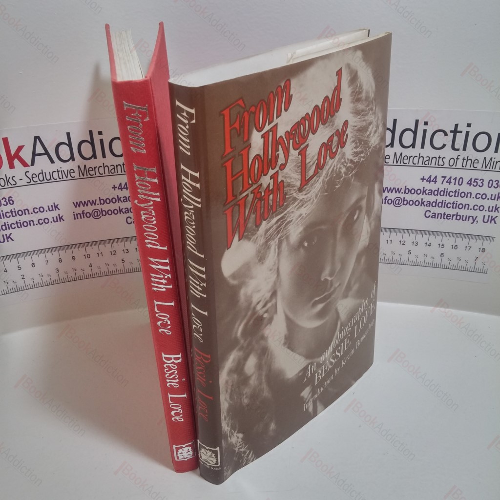 From Hollywood with Love: An Autobiography of Bessie Love (Signed)