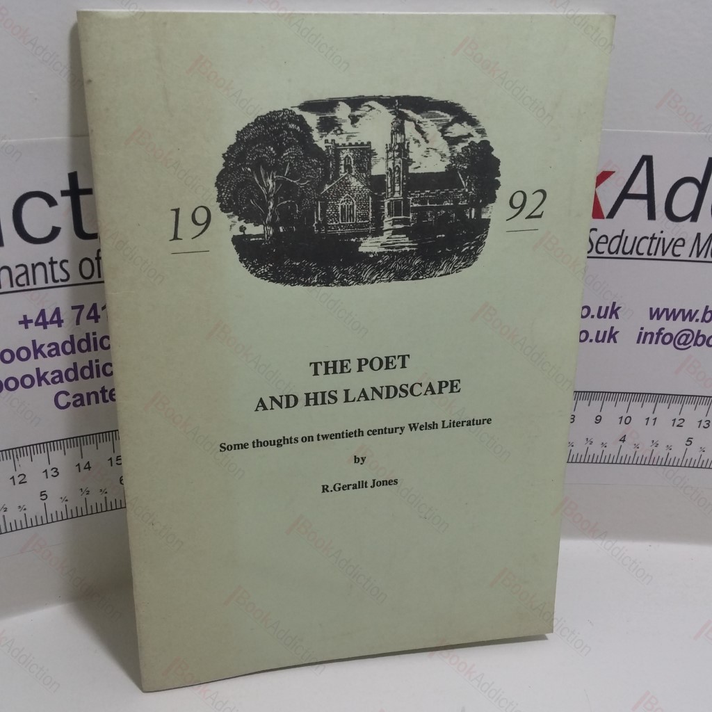 The Poet and His Landscape: Some Thoughts on Twentieth Century Welsh Literature