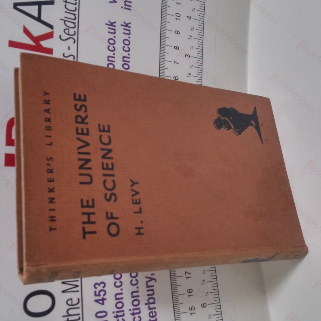 The Universe of Science (Thinker's Library)