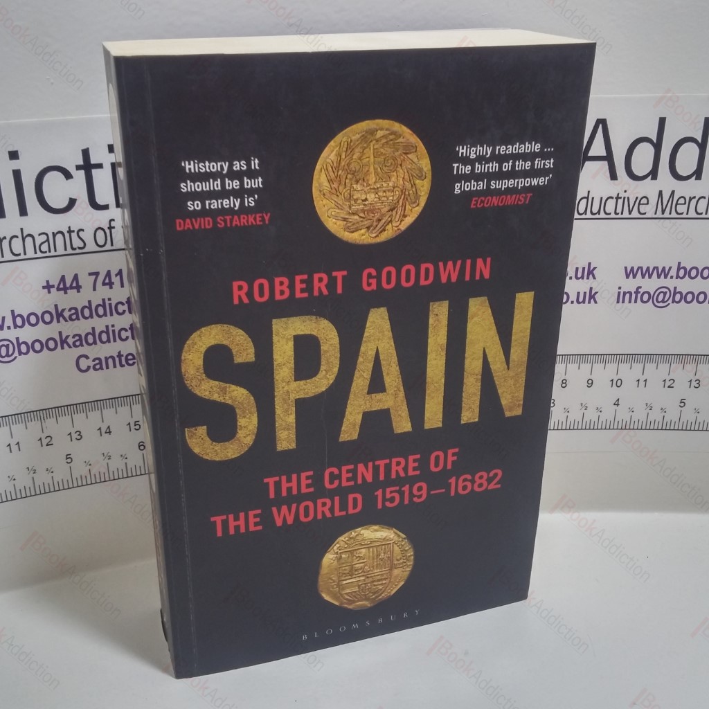 Spain : The Centre of the World, 1519-1682