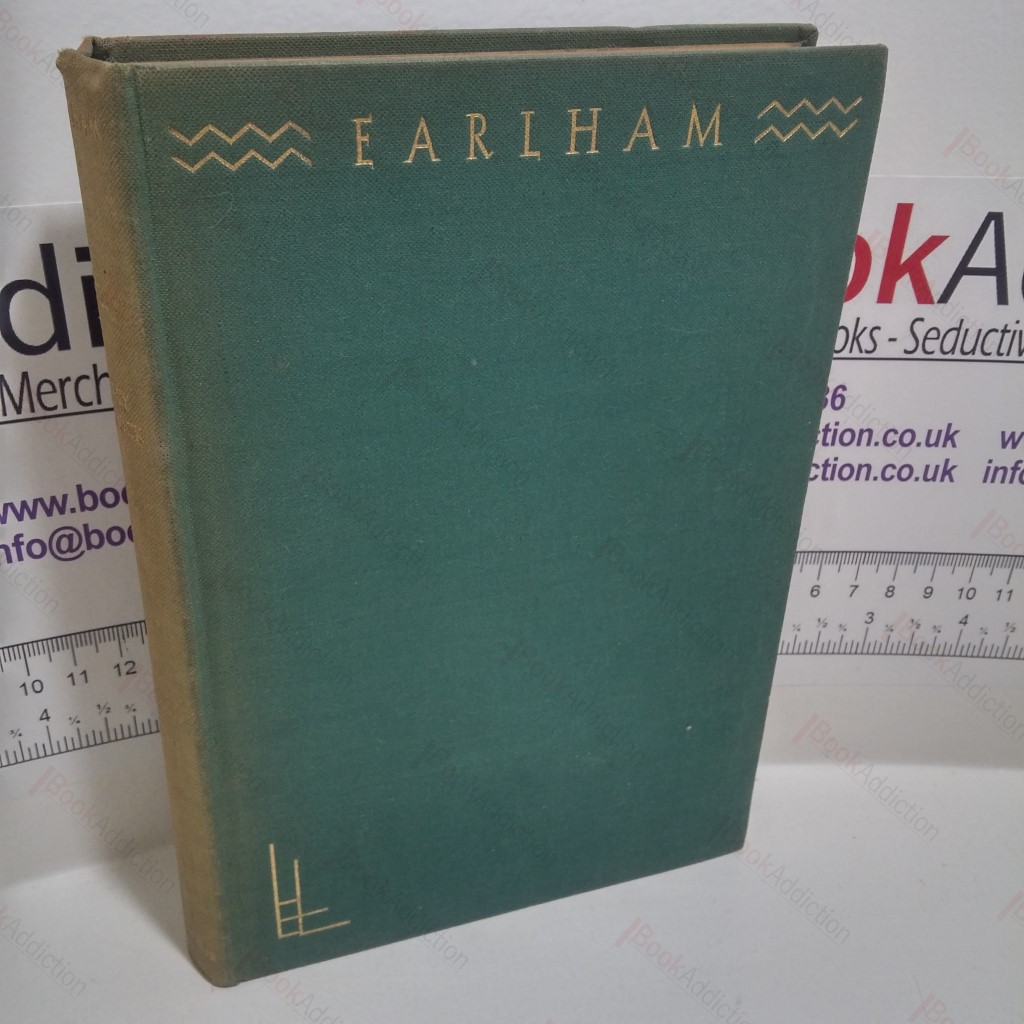 Earlham (Life and Letters series, No. 7)