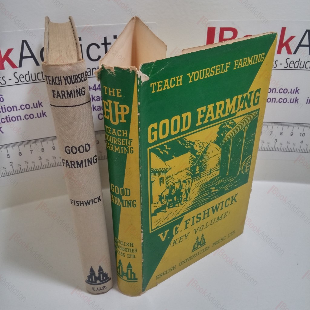 Teach Yourself Farming : Good Farming