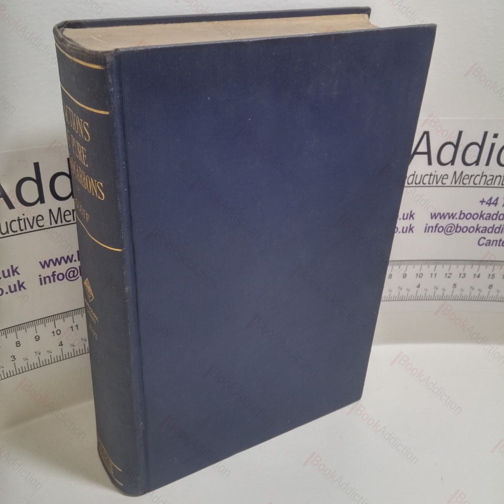 The Reactions of Pure Hydrocarbons