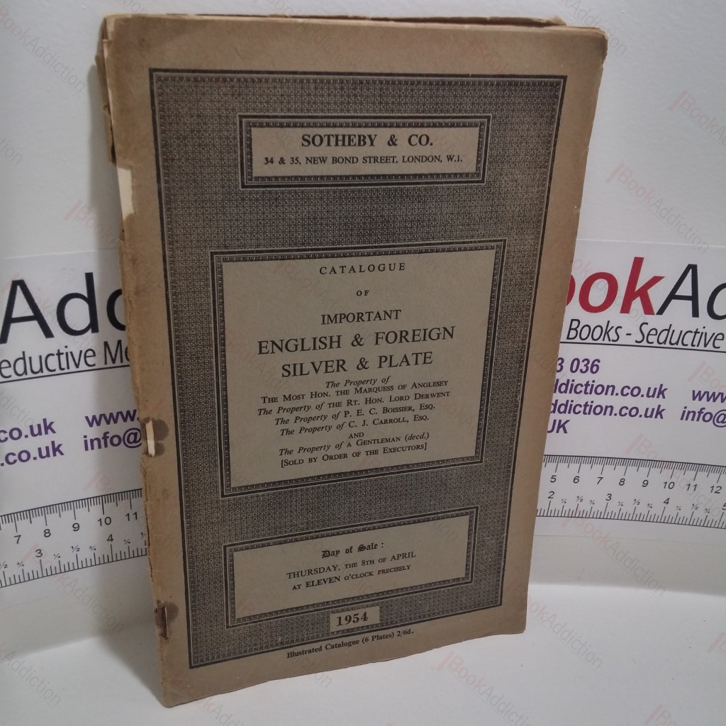 Impostant English and Foreign Silver and Plate (Auction Catalogue, Sotheby's, London, UK, 8  April 1954)